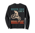 Daddy Biker Dad Like Normal Dad Sweatshirt - Minimalist Print Men Women - T-Shirt, Sweatshirt, Hoodie