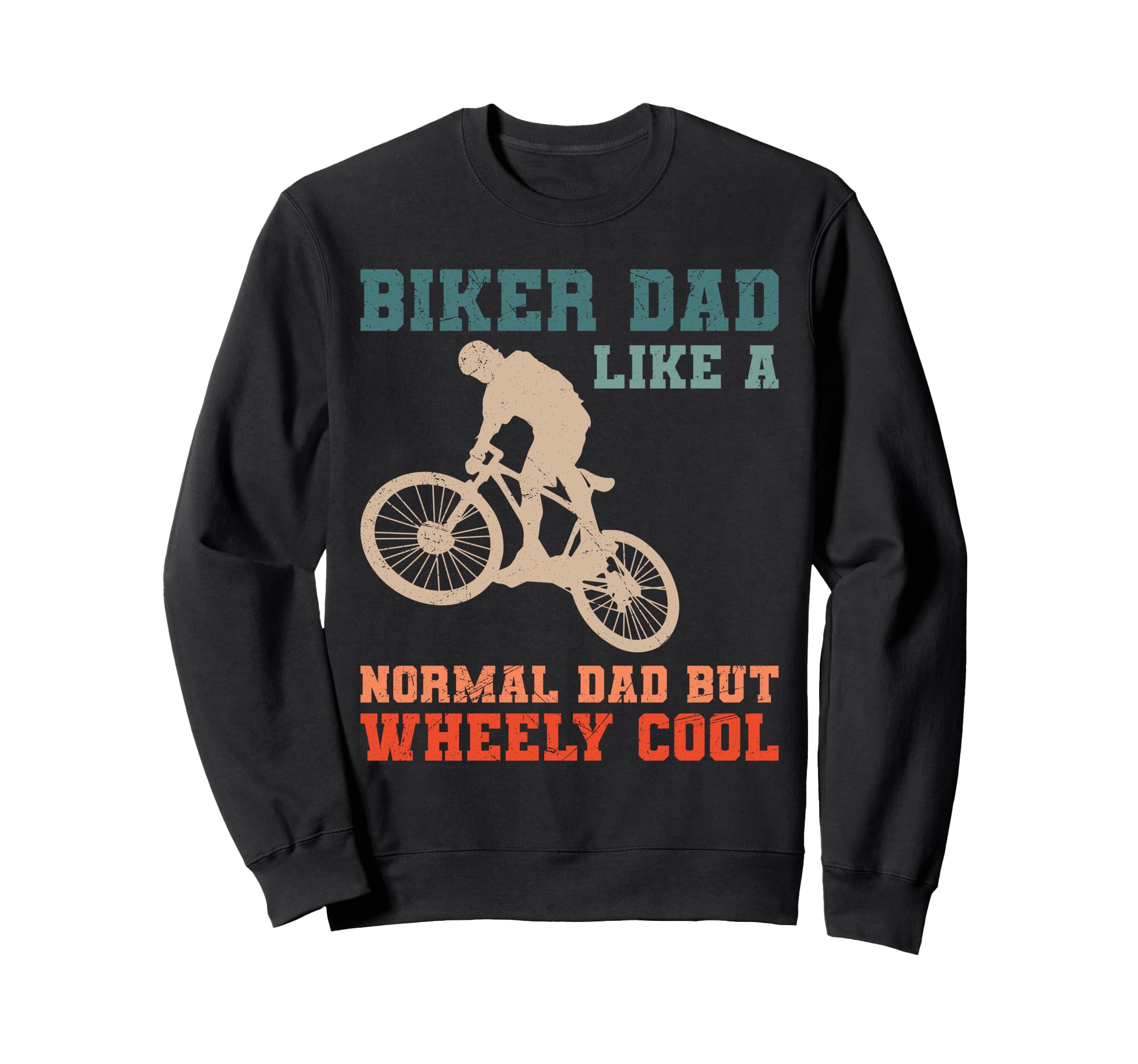 Daddy Biker Dad Like Normal Dad Sweatshirt - Minimalist Print Men Women - T-Shirt, Sweatshirt, Hoodie