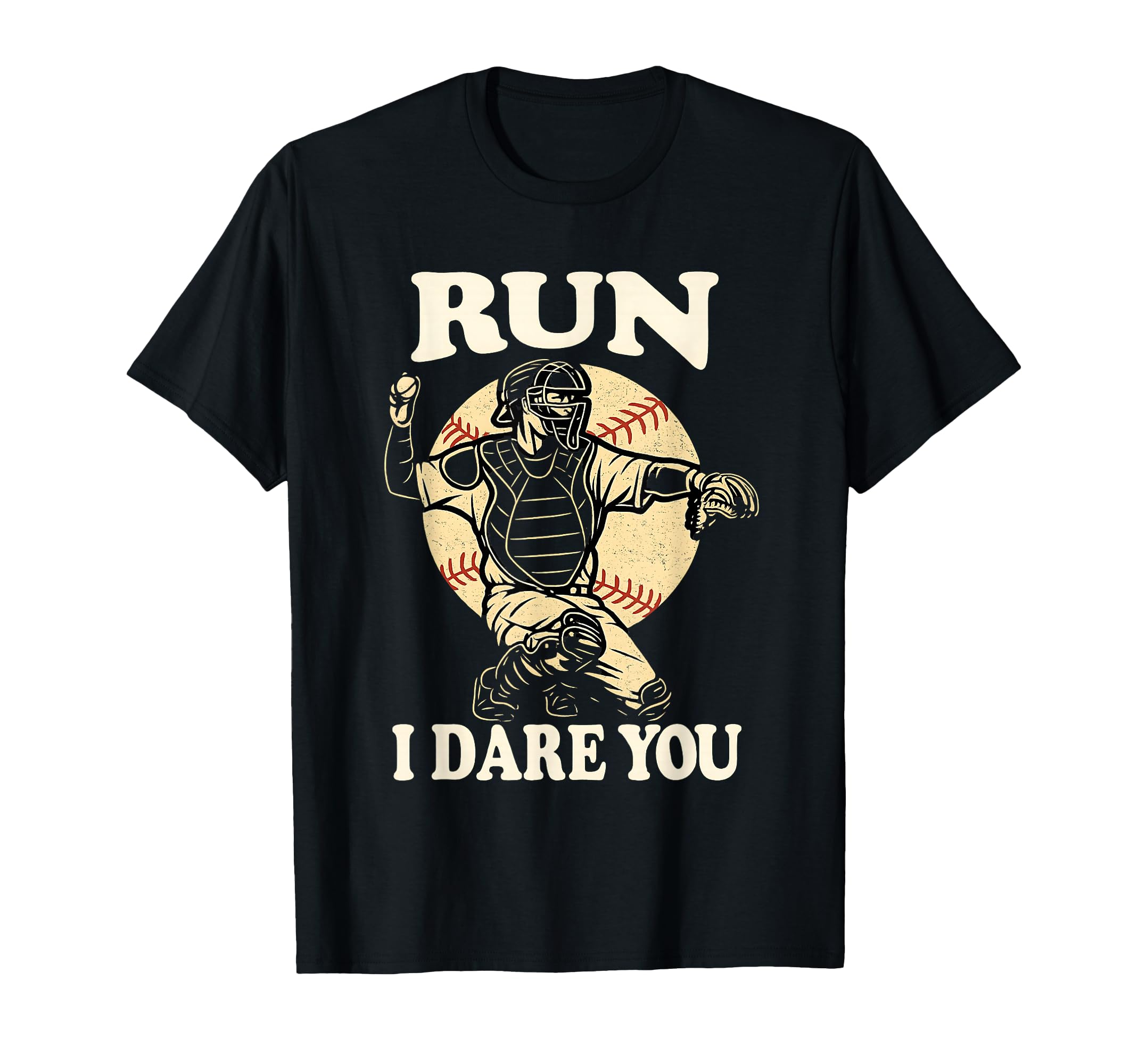 Funny Run Steal I Dare You Baseball Fans T-Shirt - Minimalist Print Unisex - T-Shirt, Sweatshirt, Hoodie