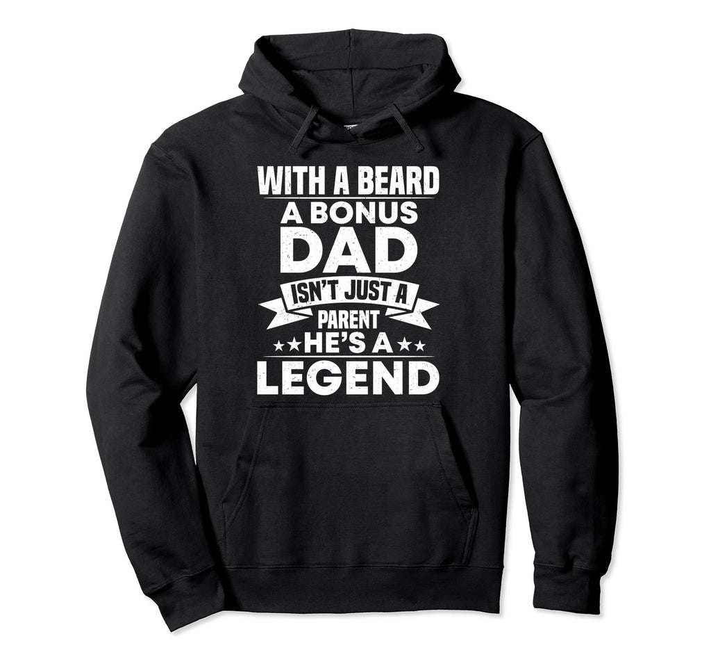 Bearded Bonus Dad Stepdad Funny Step Dad Hoodie - Trendy Graphic Men Women - T-Shirt, Sweatshirt, Hoodie