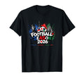 Football Season 2026 International T-Shirt - Novelty Apparel Men Women - T-Shirt, Sweatshirt, Hoodie