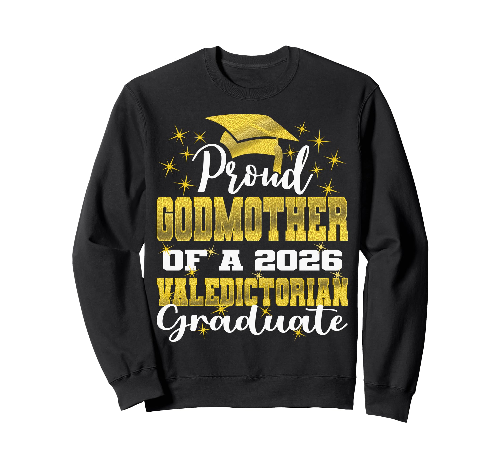 Proud Godmother 2026 Sweatshirt - Fun Novelty Design Men Women - T-Shirt, Sweatshirt, Hoodie