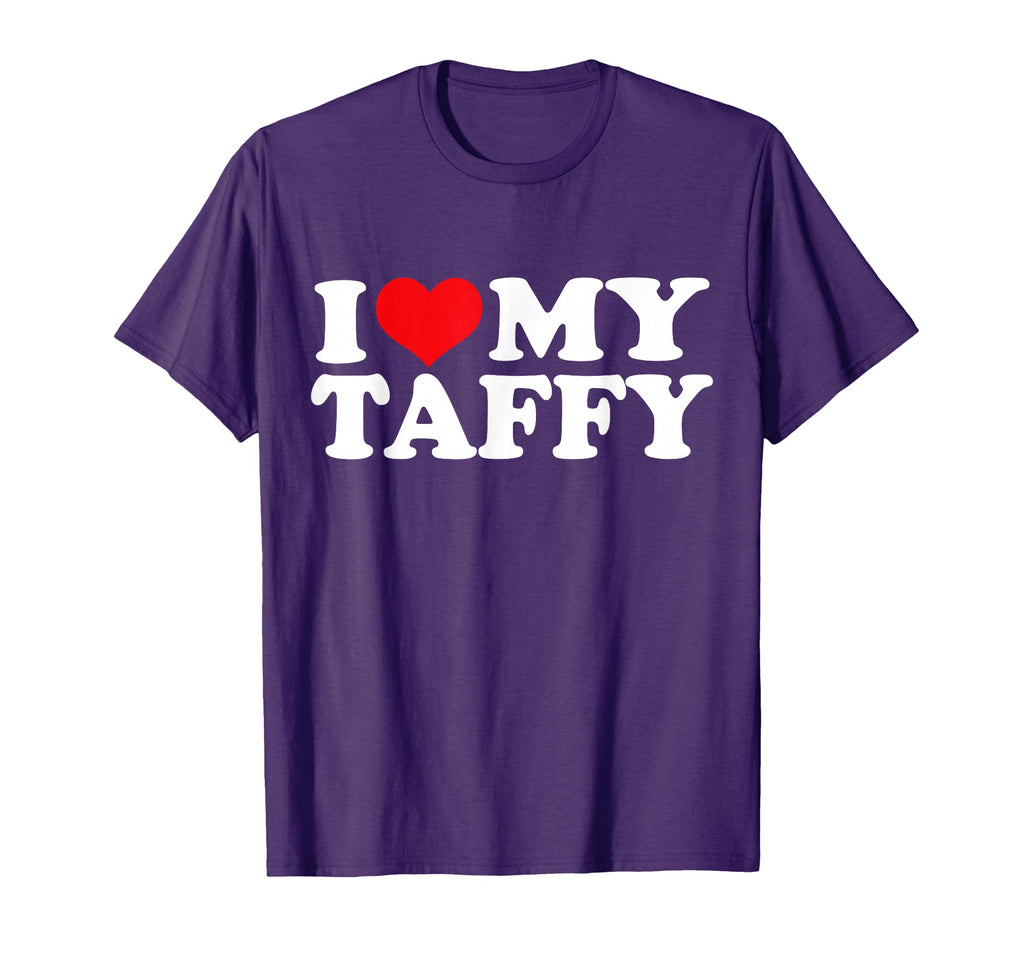 I Love My Taffy I Heart Taffy T-Shirt - Custom Art Print for Adults - T-Shirt, Sweatshirt, Hoodie