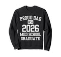 Proud Dad 2026 Medical School Graduate Sweatshirt - Trendy Graphic Unisex - T-Shirt, Sweatshirt, Hoodie