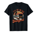 Ill Be Backyard Cigar Bourbon Whiskey T-Shirt - Graphic Print for Adults - T-Shirt, Sweatshirt, Hoodie