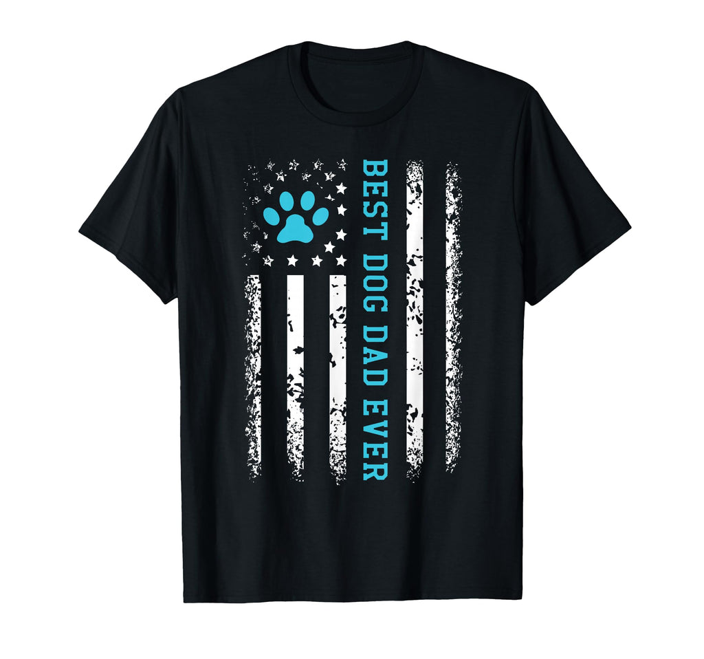 Usa Flag Best Dog Dad Ever American T-Shirt - Unique Graphic for Adults - T-Shirt, Sweatshirt, Hoodie