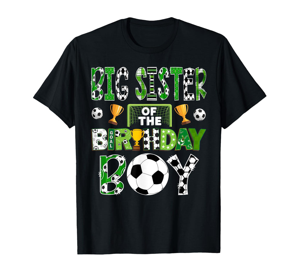Big Sister Birthday Soccer Player T-Shirt - Custom Art Print for Adults - T-Shirt, Sweatshirt, Hoodie