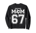 Number 67 Custom Proud Soccer Futbol Sweatshirt - Unique Graphic Unisex - T-Shirt, Sweatshirt, Hoodie