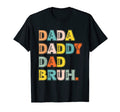 Dada Daddy Dad Bruh Baseball Fathers T-Shirt - Unique Graphic Men Women - T-Shirt, Sweatshirt, Hoodie