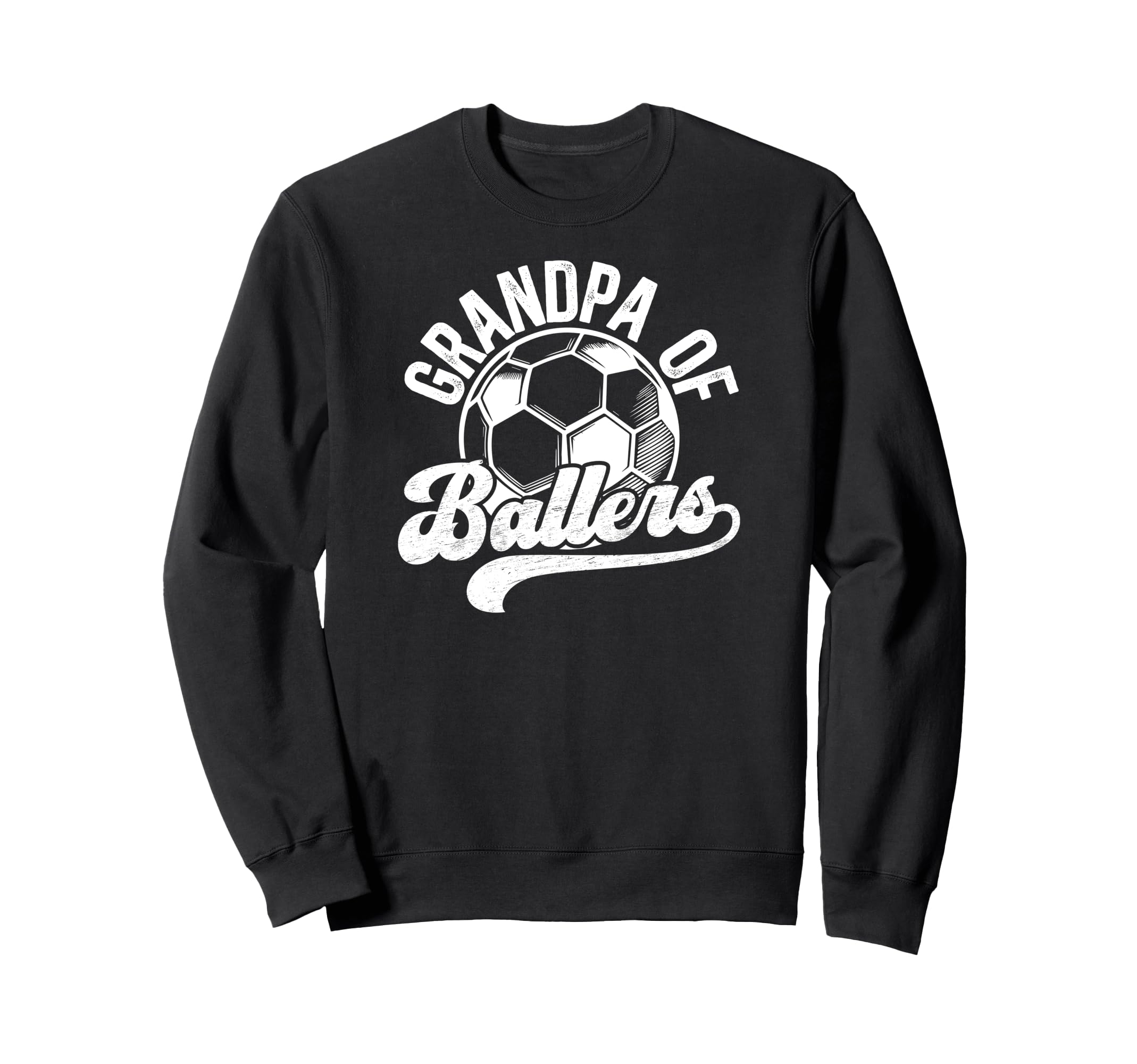 Grandpa Ballers Soccer Grandpa Sweatshirt - Streetwear Style for Adults - T-Shirt, Sweatshirt, Hoodie