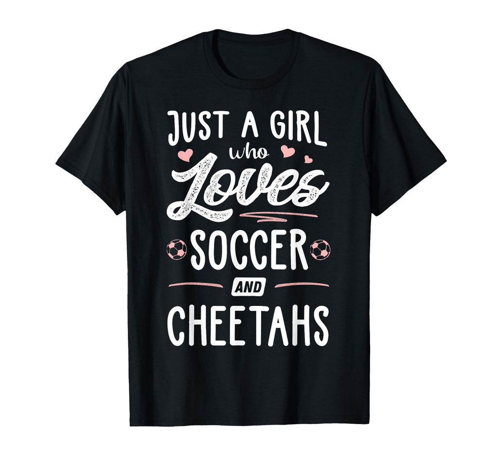 Just Who Loves Soccer And Cheetahs T-Shirt - Streetwear Style for Adults - T-Shirt, Sweatshirt, Hoodie