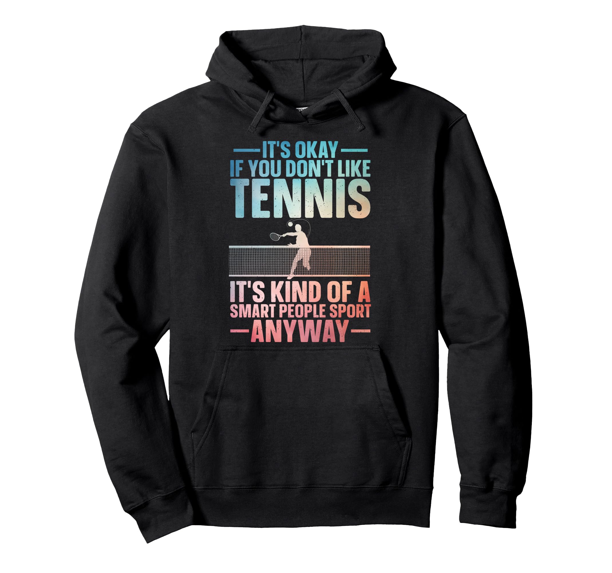 Funny Tennis Tennis Lover Tennis Player Hoodie - Graphic Print for Adults - T-Shirt, Sweatshirt, Hoodie