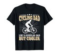 Cycling Dad Like Regular Dad Bicycle T-Shirt - Unique Graphic Men Women - T-Shirt, Sweatshirt, Hoodie