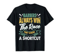 Barbers Always Win Race Funny Dad Jokes T-Shirt - Aesthetic Graphic Unisex - T-Shirt, Sweatshirt, Hoodie