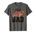 Totally Rad Dad 1980S T-Shirt - Graphic Print for Adults - T-Shirt, Sweatshirt, Hoodie