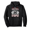If Truck Driver Is Doing This To You Funny Hoodie - Graphic Print Unisex - T-Shirt, Sweatshirt, Hoodie