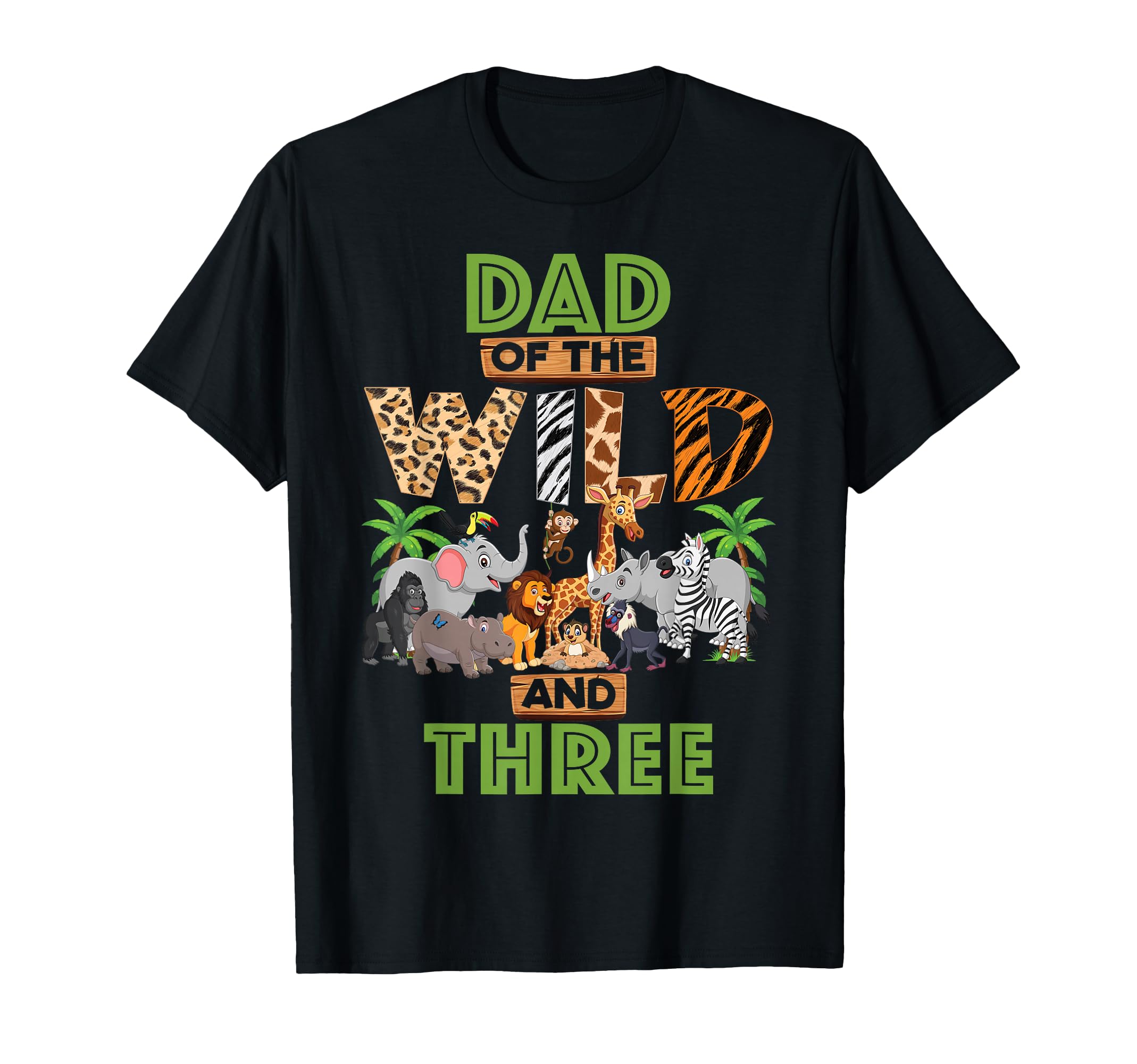 3Rd Birthday Zoo Safari Jungle Dad T-Shirt - Streetwear Style Men Women - T-Shirt, Sweatshirt, Hoodie
