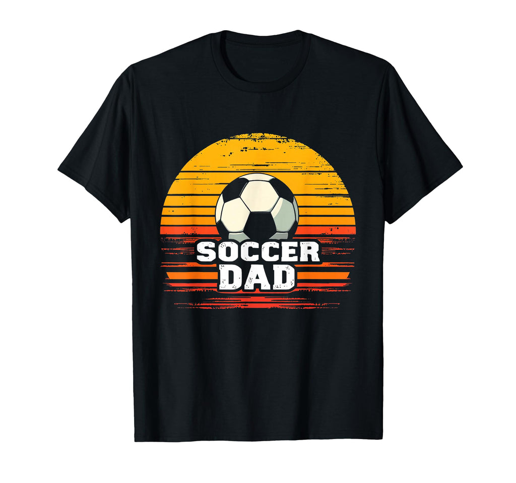 Soccer Dad T-Shirt - Novelty Apparel for Adults - T-Shirt, Sweatshirt, Hoodie