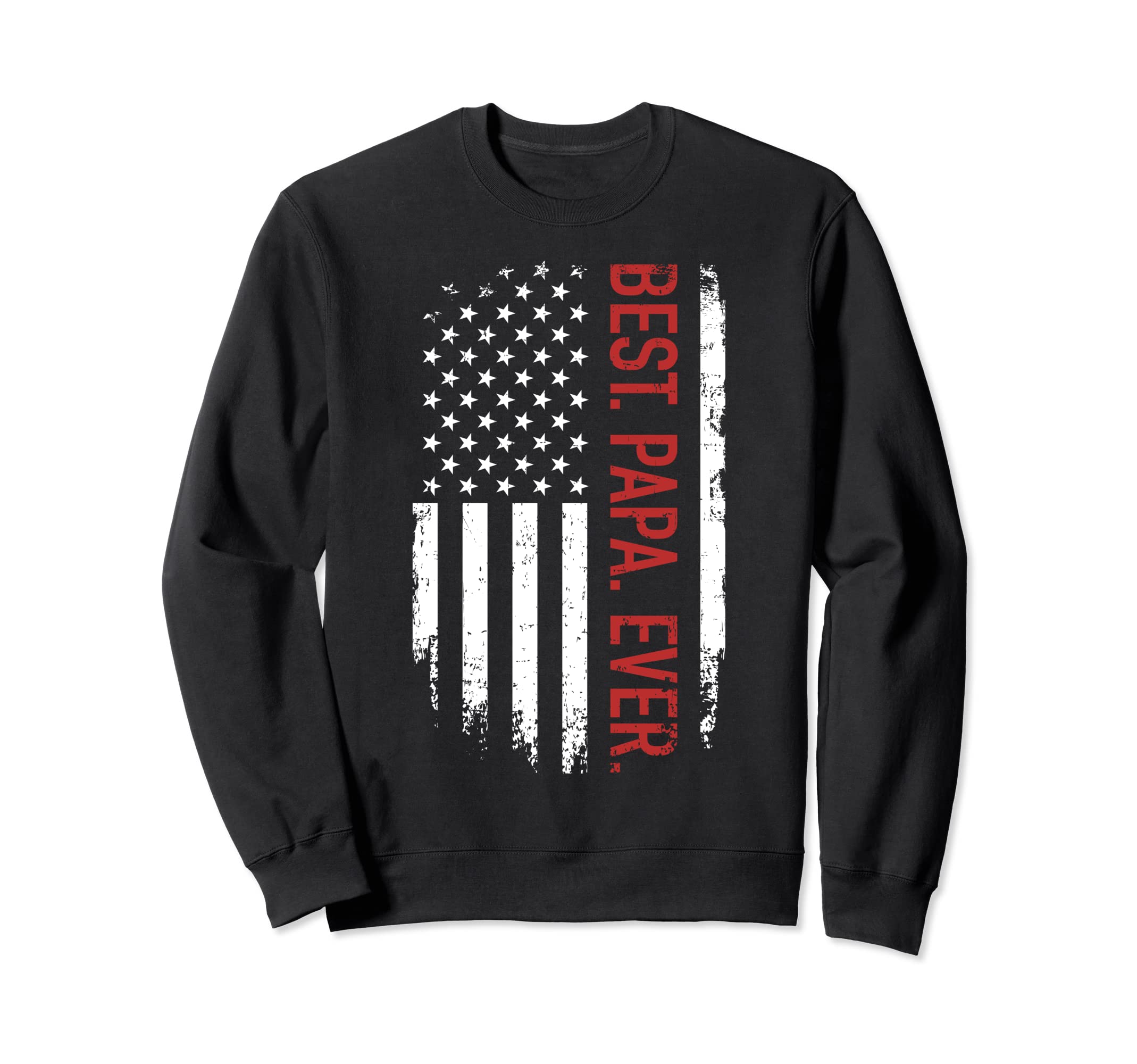 Best Papa Ever Us American Flag Sweatshirt - Minimalist Print Men Women - T-Shirt, Sweatshirt, Hoodie