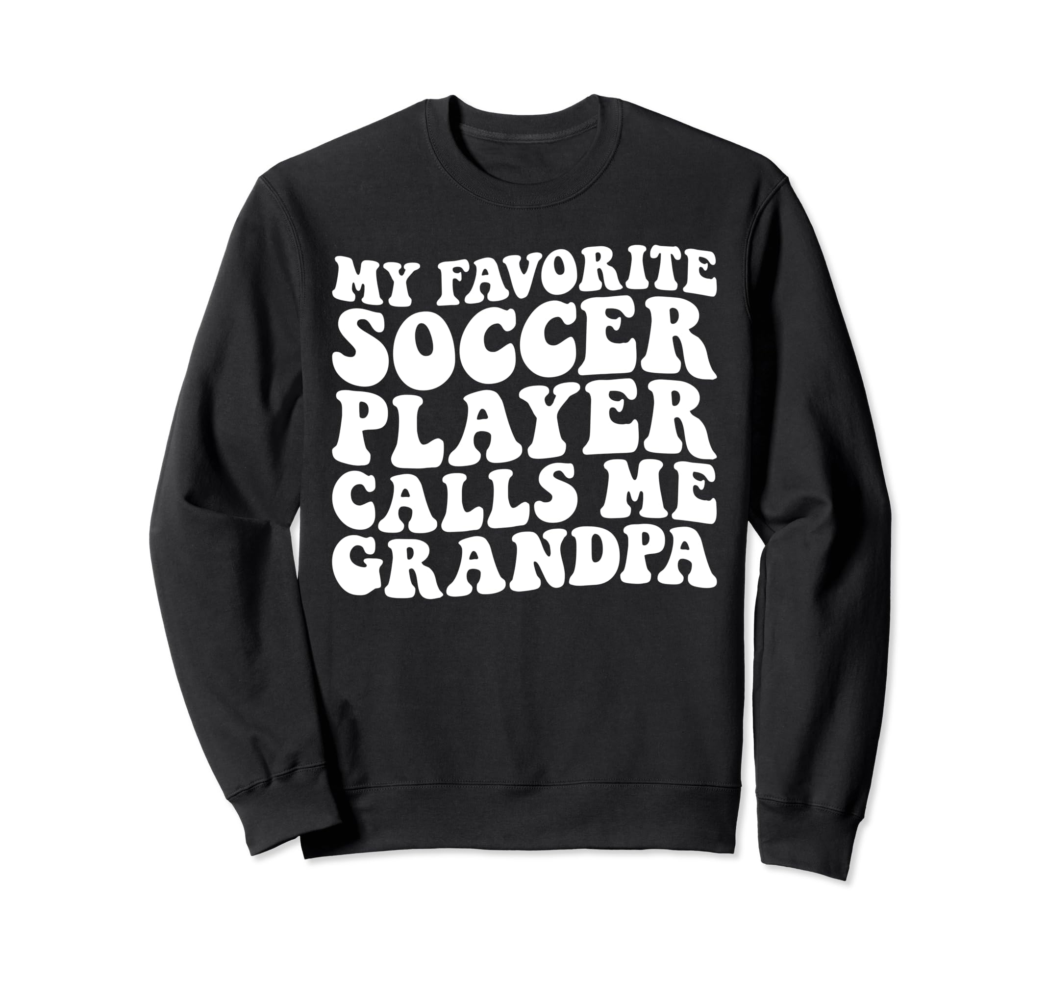 My Favorite Soccer Player Calls Me Sweatshirt - Unique Graphic for Adults - T-Shirt, Sweatshirt, Hoodie