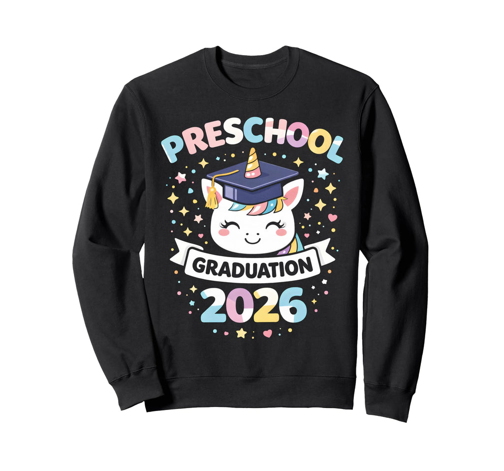 Preschool Graduation School Class Sweatshirt - Novelty Apparel Men Women - T-Shirt, Sweatshirt, Hoodie