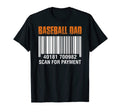 Baseball Dad Scan Payment Funny Fathers T-Shirt - Graphic Print Men Women - T-Shirt, Sweatshirt, Hoodie