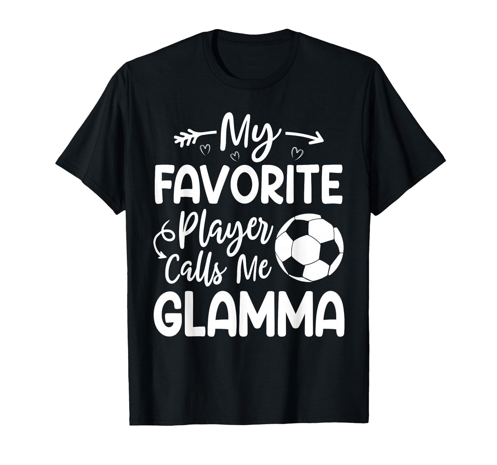 My Favorite Player Calls Me Glamma T-Shirt - Aesthetic Graphic Unisex - T-Shirt, Sweatshirt, Hoodie