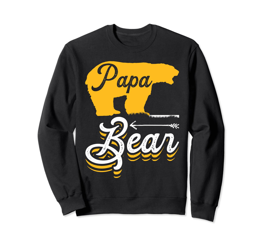 Papa Bear Funny Daddy Fathers Day Sweatshirt - Unique Graphic Unisex - T-Shirt, Sweatshirt, Hoodie