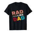 Rad Fathers Day Son Daughter Like Dad T-Shirt - Minimalist Print Unisex - T-Shirt, Sweatshirt, Hoodie