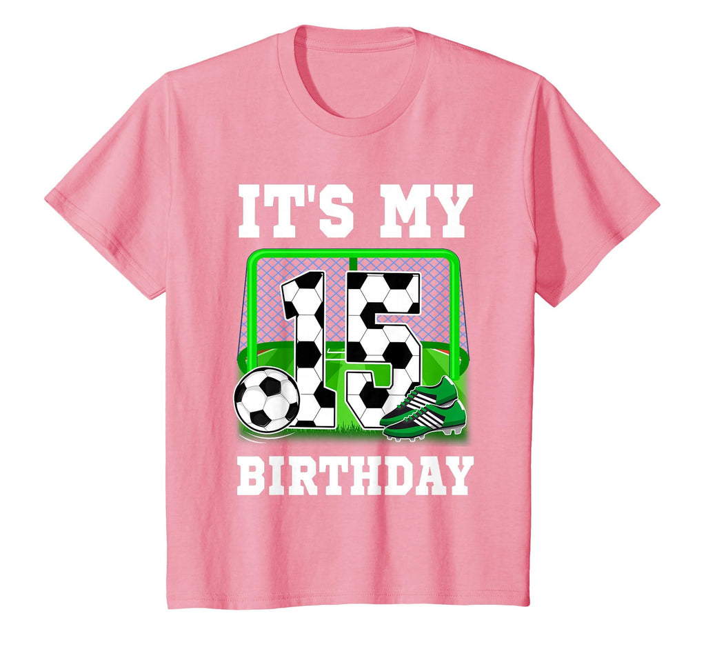 Its My 15Th Birthday Soccer Theme 15 T-Shirt - Graphic Print Men Women - T-Shirt, Sweatshirt, Hoodie
