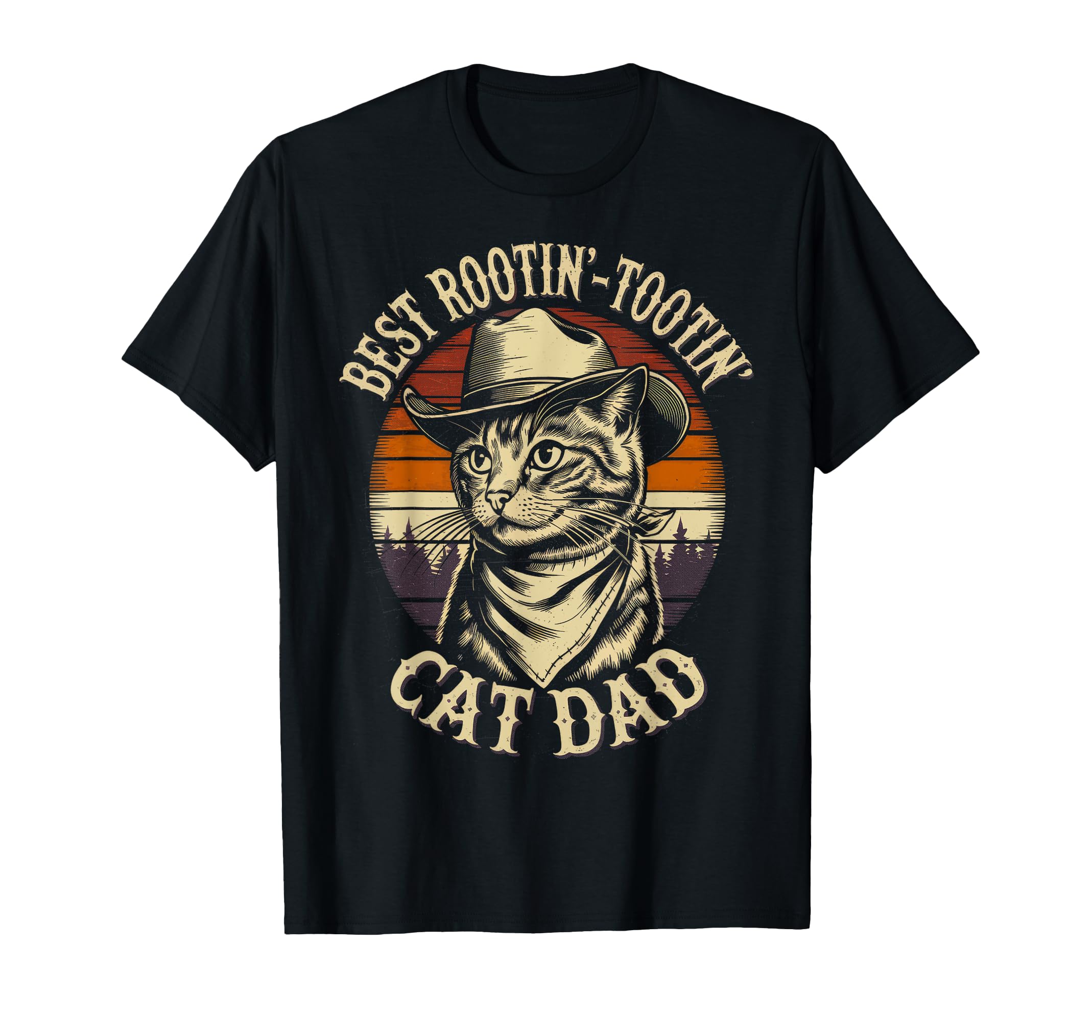Cat Dad Cat Funny Fathers Day Cowboy T-Shirt - Fun Novelty Design Unisex - T-Shirt, Sweatshirt, Hoodie