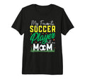 My Favorite Soccer Player Calls Me T-Shirt - Minimalist Print Men Women - T-Shirt, Sweatshirt, Hoodie