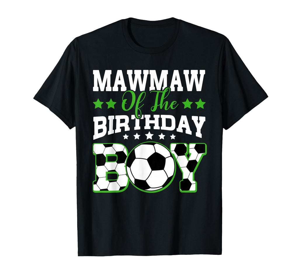 Mawmaw Birthday Soccer Family Matching T-Shirt - Aesthetic Graphic Unisex - T-Shirt, Sweatshirt, Hoodie