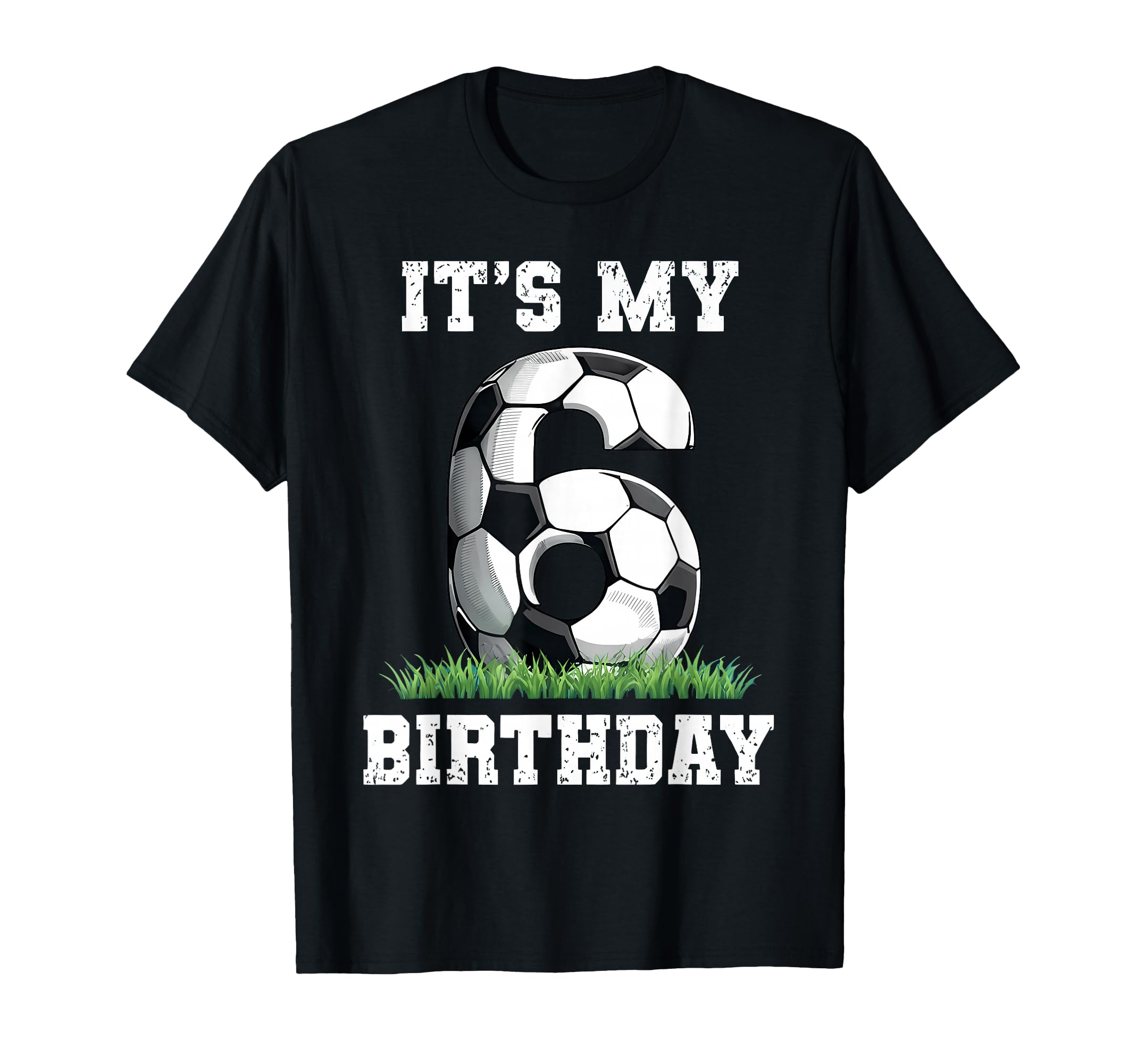 6 Year Old Soccer Its My 6Th T-Shirt - Custom Art Print for Adults - T-Shirt, Sweatshirt, Hoodie