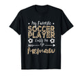 My Favorite Soccer Player Calls Me Memaw T-Shirt - Novelty Apparel Unisex - T-Shirt, Sweatshirt, Hoodie