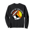 Nana Ballers Funny Softball Soccer Sweatshirt - Unique Graphic for Adults - T-Shirt, Sweatshirt, Hoodie