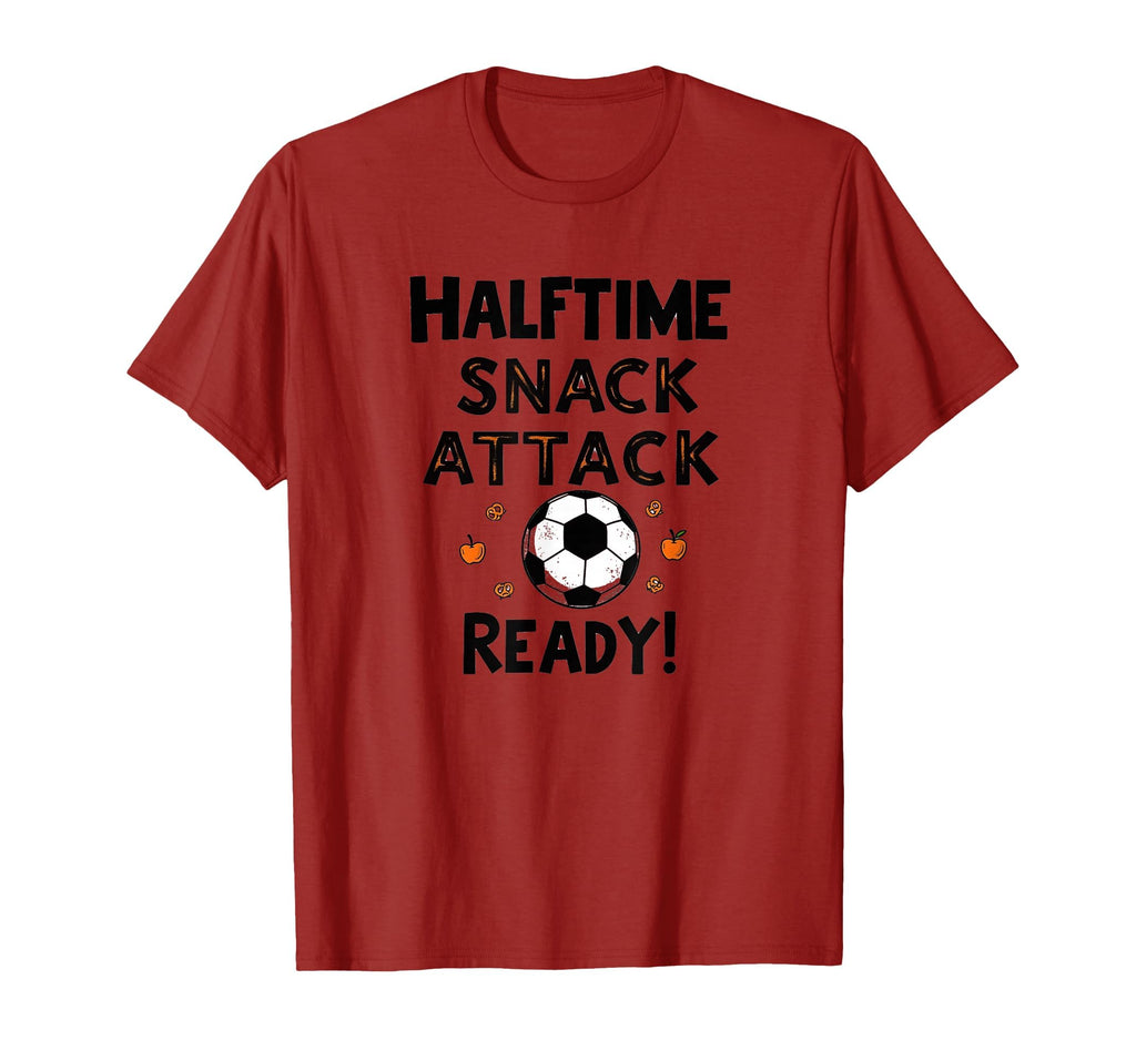 Soccer Mom Halftime Snack Attack Ready T-Shirt - Fun Novelty Design Unisex - T-Shirt, Sweatshirt, Hoodie