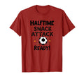 Soccer Mom Halftime Snack Attack Ready T-Shirt - Fun Novelty Design Unisex - T-Shirt, Sweatshirt, Hoodie
