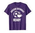 Soccer Saturday Ready Proud Soccer T-Shirt - Minimalist Print for Adults - T-Shirt, Sweatshirt, Hoodie