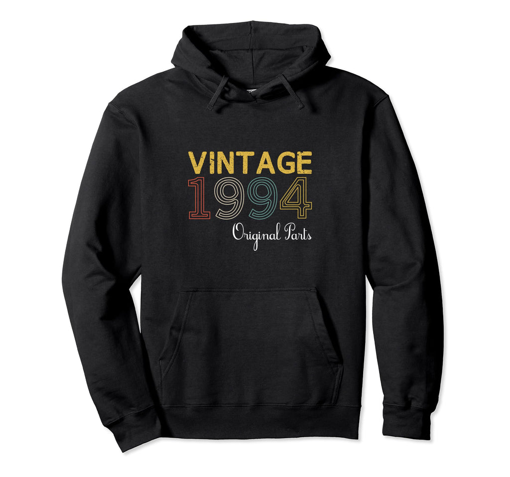 Year 1994 Gift Birthday Mom Dad Hoodie - Streetwear Style Men Women - T-Shirt, Sweatshirt, Hoodie