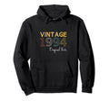 Year 1994 Gift Birthday Mom Dad Hoodie - Streetwear Style Men Women - T-Shirt, Sweatshirt, Hoodie