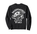 Daddysaurus T Rex Dinosaur Daddy Sweatshirt - Streetwear Style Unisex - T-Shirt, Sweatshirt, Hoodie