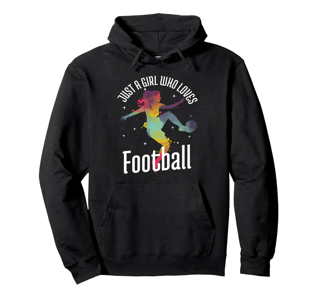 Just Who Loves Football Player Soccer Gift Hoodie - Streetwear Style Unisex - T-Shirt, Sweatshirt, Hoodie