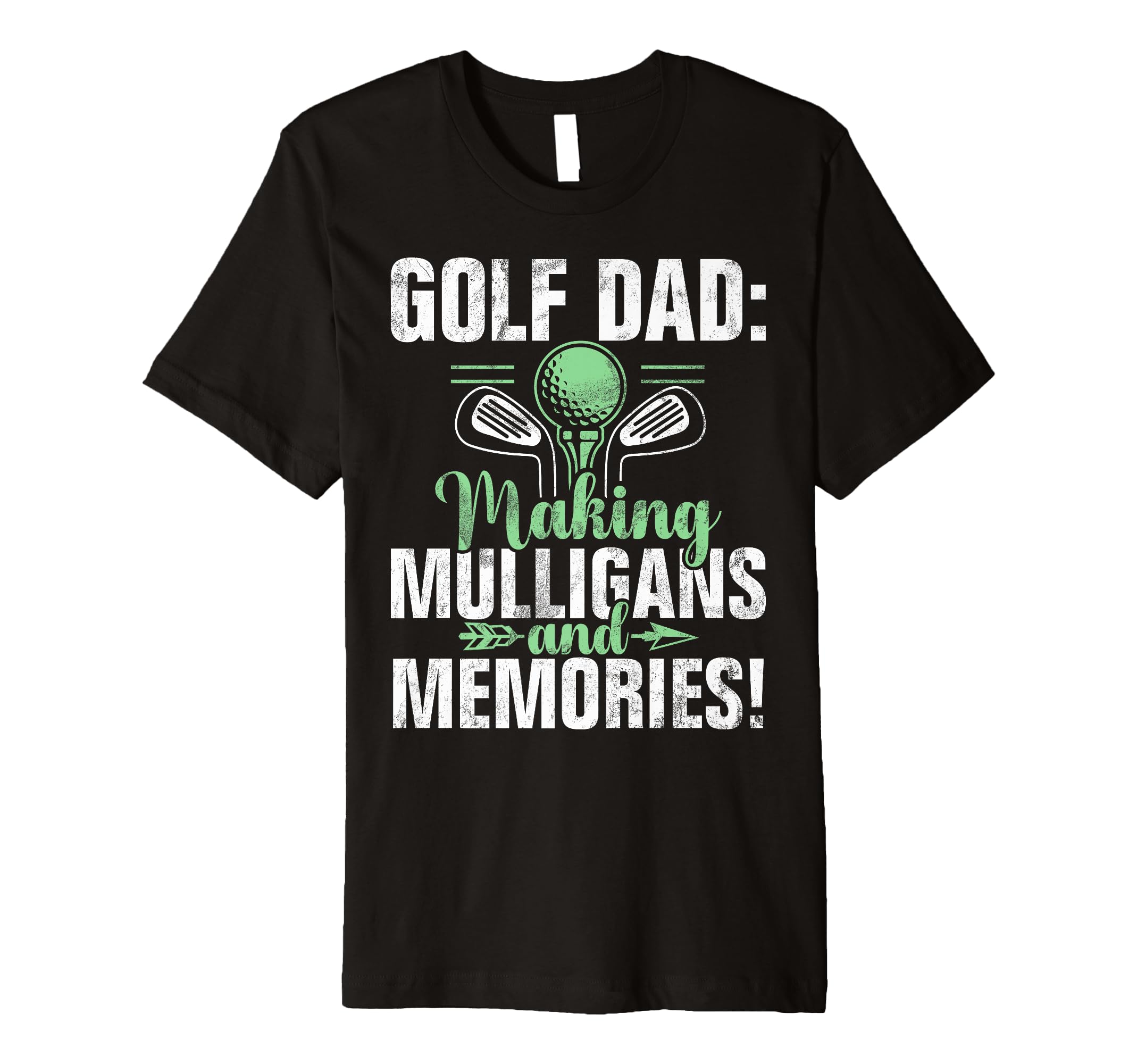 Making Mulligans And Memories Golf T-Shirt - Custom Art Print for Adults - T-Shirt, Sweatshirt, Hoodie
