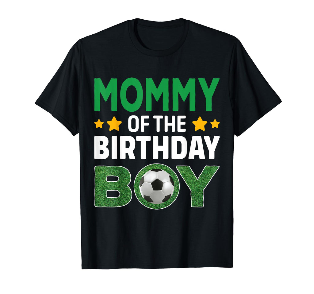 Mommy Birthday Soccer Birthday Celebration T-Shirt - Unique Graphic Unisex - T-Shirt, Sweatshirt, Hoodie