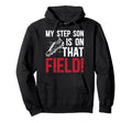 That Field Soccer Step Dad Soccer Hoodie - Trendy Graphic for Adults - T-Shirt, Sweatshirt, Hoodie