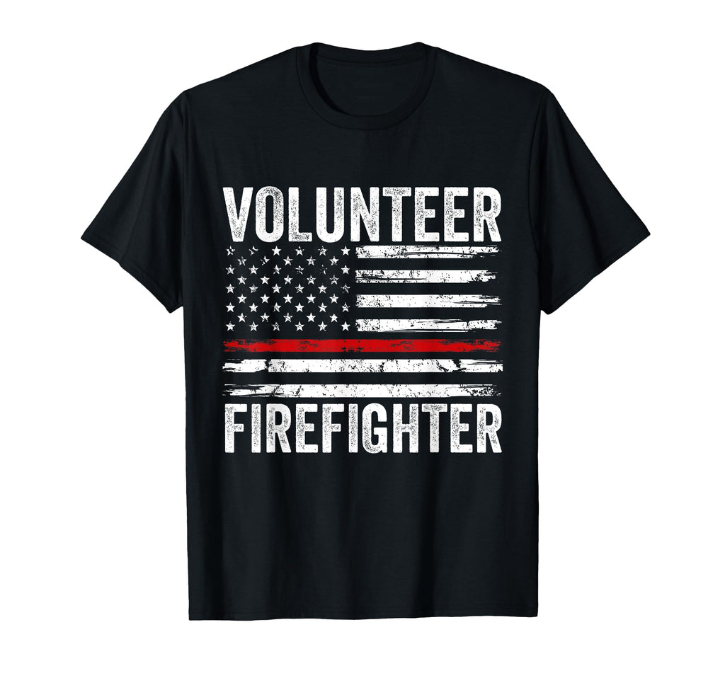 Volunteer Firefighter Funny Fireman T-Shirt - Casual Everyday Wear Unisex - T-Shirt, Sweatshirt, Hoodie