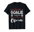 My Favorite Goalie Calls Me Oma T-Shirt - Custom Art Print for Adults - T-Shirt, Sweatshirt, Hoodie