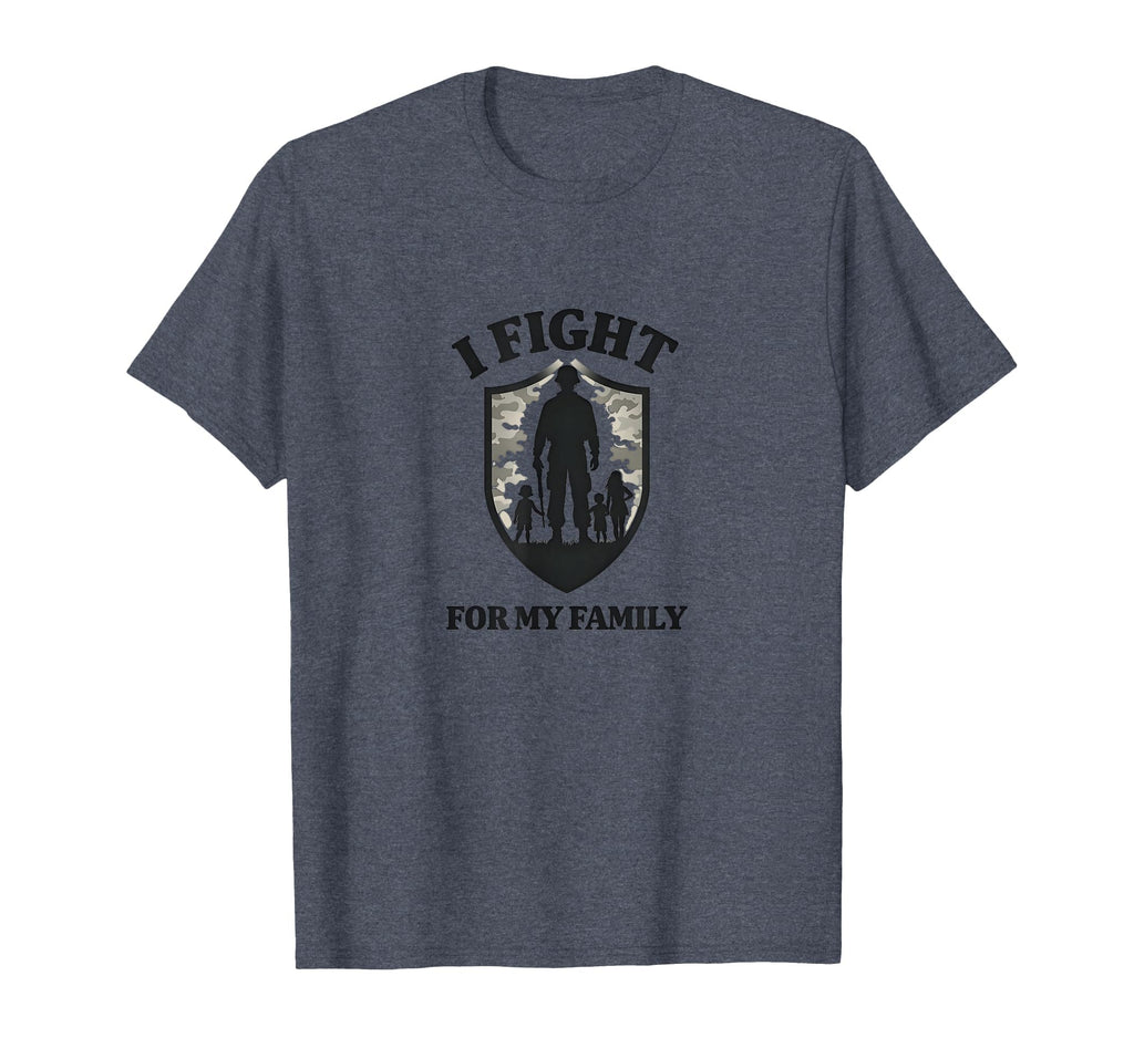 Army Dads I Fight My Family Military T-Shirt - Custom Art Print Unisex - T-Shirt, Sweatshirt, Hoodie