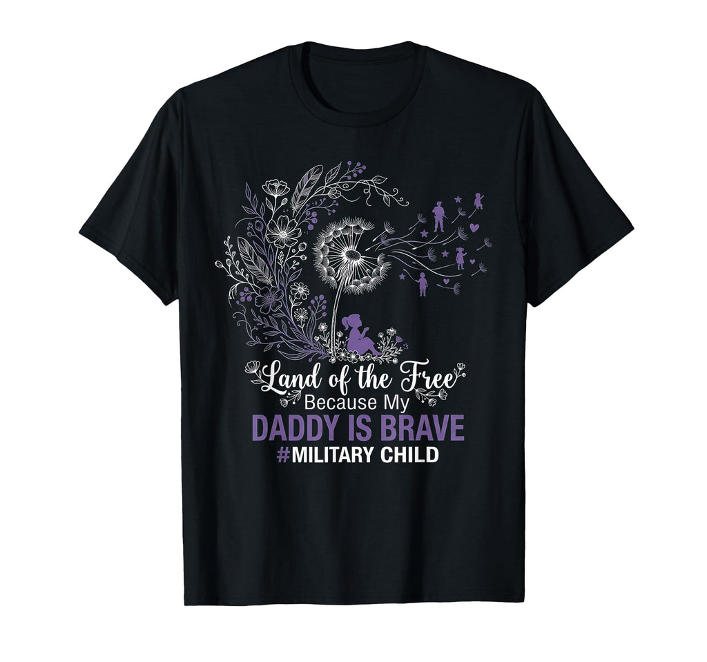 Land Free Because My Daddy Is T-Shirt - Casual Everyday Wear for Adults - T-Shirt, Sweatshirt, Hoodie